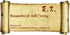 Rosenfeld Károly névjegykártya